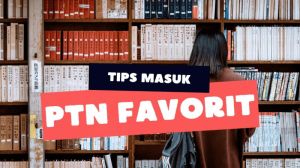 Jangan Sampai Gagal UTBK 2025! Ini 6 Tips Ampuh Masuk PTN dengan Bank Soal dan Contoh Soal Terpercaya