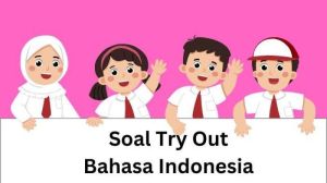 Persiapan Sukses Menghadapi Tryout Online Bahasa Indonesia SD
