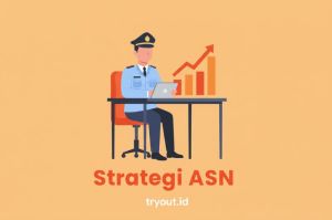 Kunci Sukses CPNS ASN 2026 Tryout.id Strategi Jitu Raih Karier Impian Fleksibel Terupdate