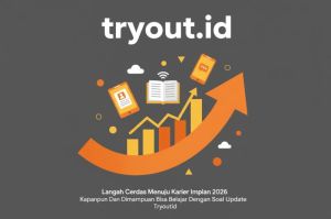 Langkah Cerdas Menuju Karier Impian 2026 Kapanpun Dan Dimanapun Bisa Belajar Dengan Soal Update Tryoutid