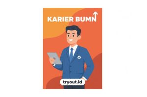 TRYOUTid Pilihan Tepat Lolos BUMN 2026 Soal Update & Simulasi Akurat Siap Wujudkan Karier Impianmu Fleksibel Kapan Saja