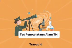 Raih Lolos TNI 2026? Dapatkan Bank Soal Tes Pengetahuan Alam dan Kunci Jawaban Terkini!