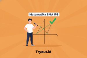 Dapatkan Soal dan Kunci Jawaban Tryout Matematika SMA IPS Tes Terkini 2026?